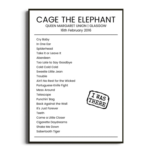 Cage the Elephant Glasgow 16 February 2016 Setlist Poster