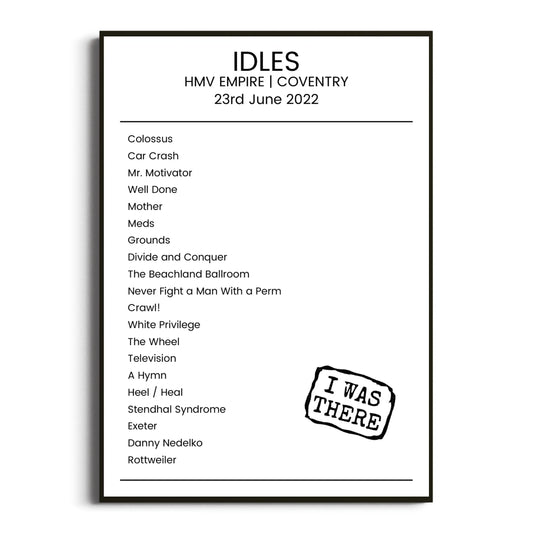 IDLES Coventry 23 June 2022 Setlist Poster