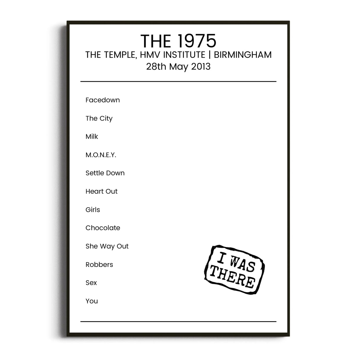 The 1975 Birmingham 28 May 2013 Setlist Poster