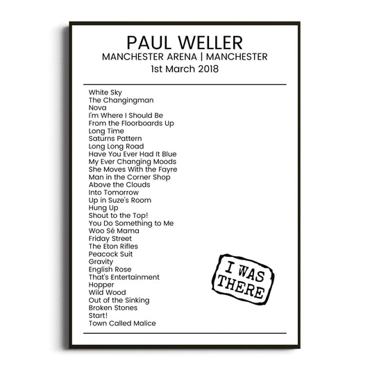 Paul Weller Manchester 01 March 2018 Setlist Poster