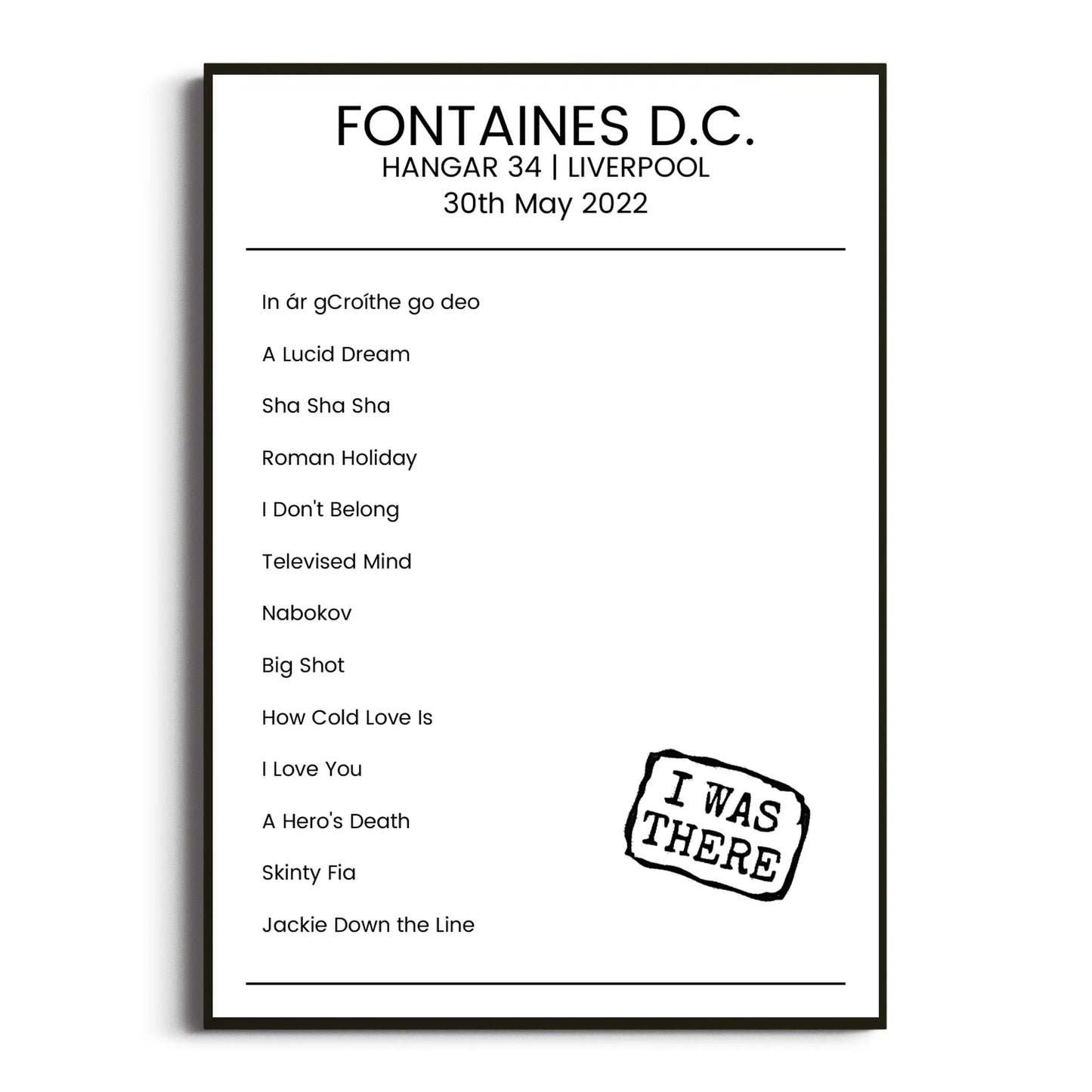 Fontaines D.C. Liverpool 30 May 2022 Setlist Poster