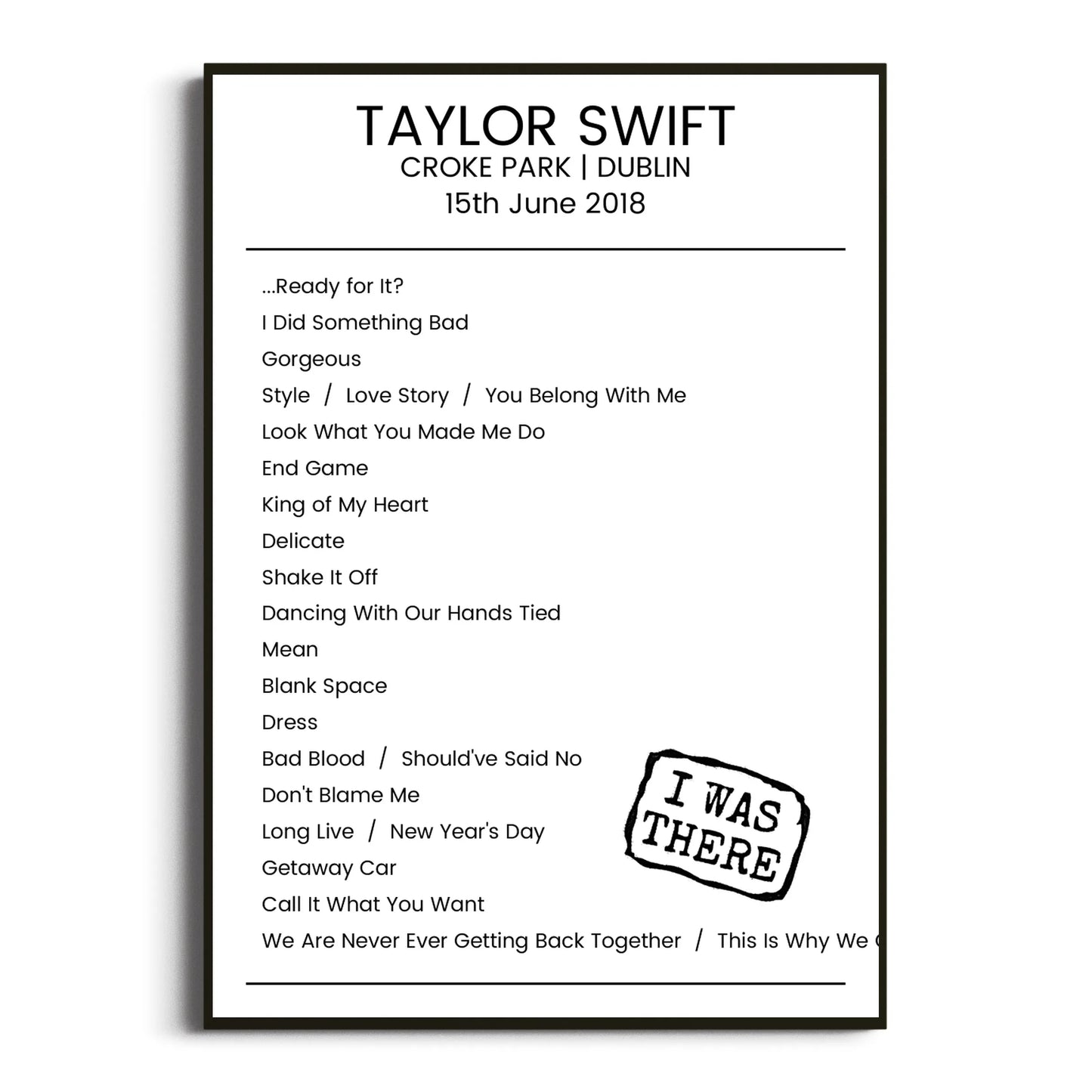 Taylor Swift Dublin 15 June 2018 Setlist Poster