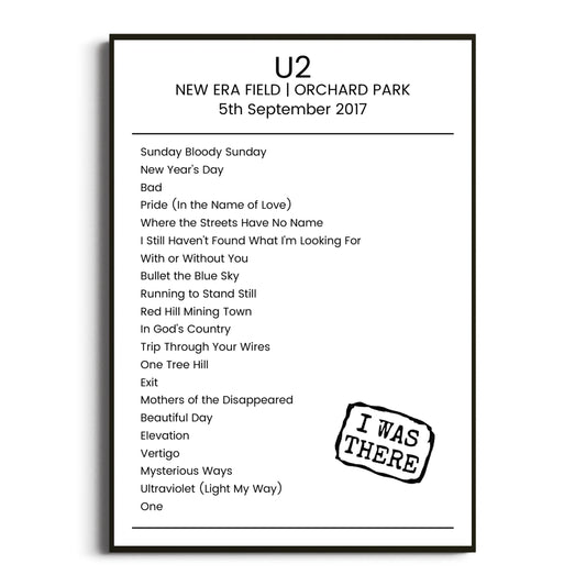 U2 Orchard Park 05 September 2017 Setlist Poster