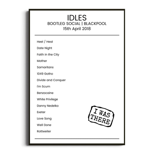 IDLES Blackpool 15 April 2018 Setlist Poster