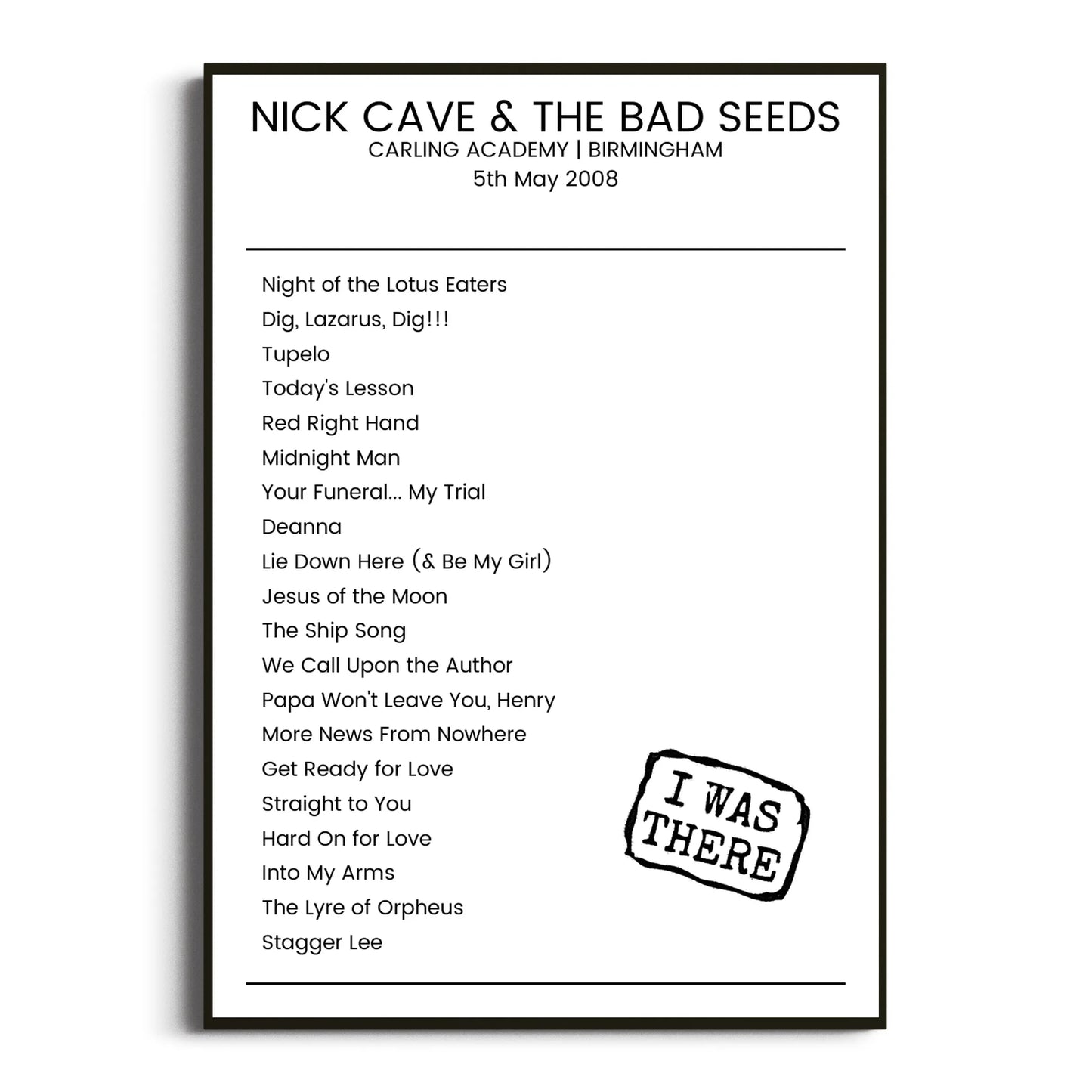 Nick Cave & the Bad Seeds Birmingham 05 May 2008 Setlist Poster