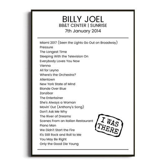 Billy Joel Sunrise 07 January 2014 Setlist Poster