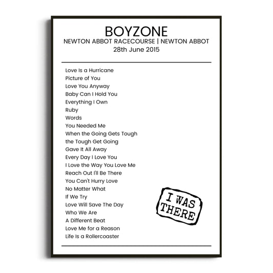 Boyzone Newton Abbot 28 June 2015 Setlist Poster