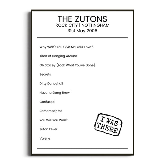 The Zutons Nottingham 31 May 2006 Setlist Poster