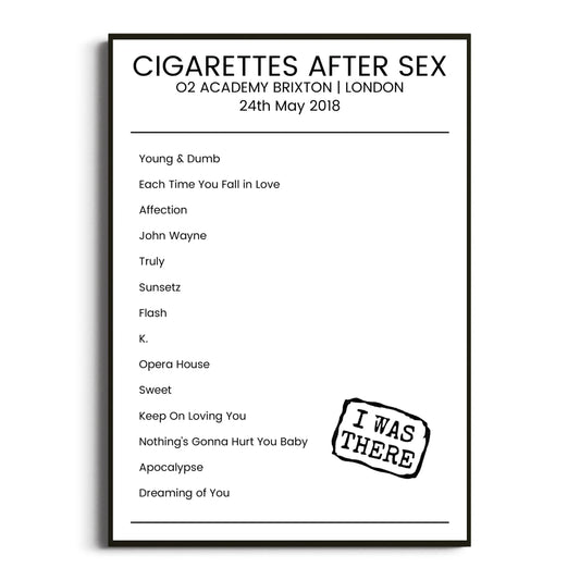 Cigarettes After Sex London 24 May 2018 Setlist Poster