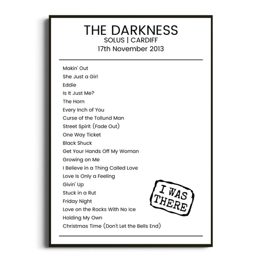 The Darkness Cardiff 17 November 2013 Setlist Poster