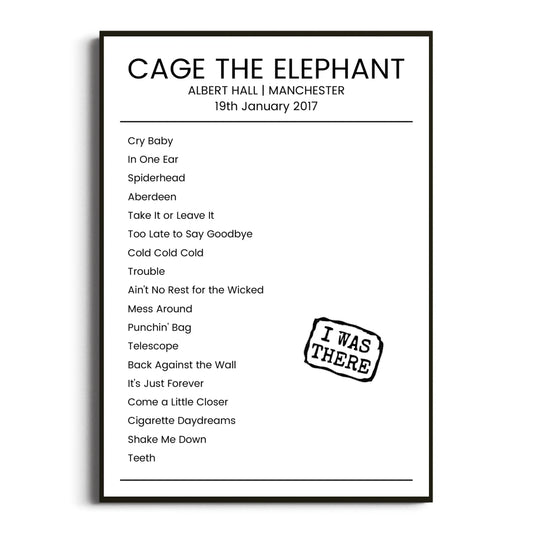 Cage the Elephant Manchester 19 January 2017 Setlist Poster