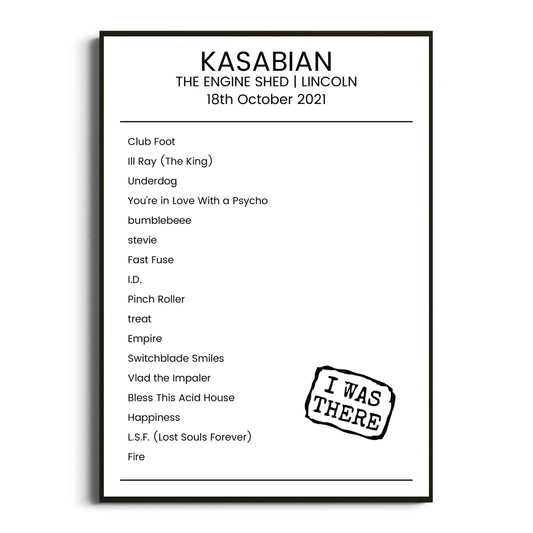 Kasabian Lincoln 18 October 2021 Setlist Poster