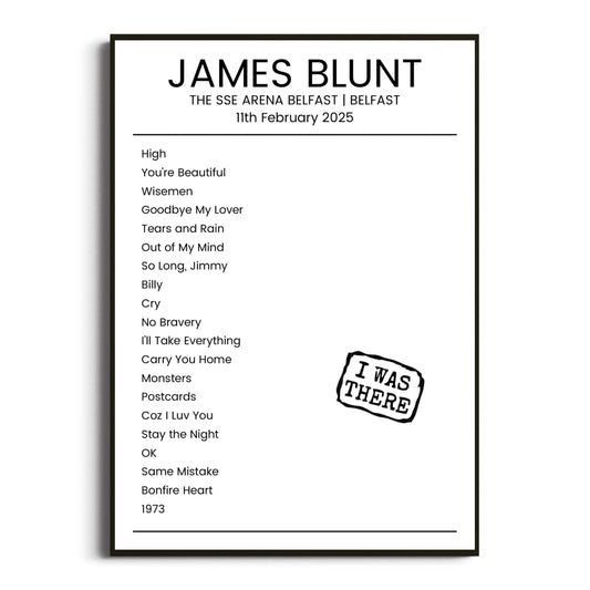 James Blunt Belfast 11 February 2025 Setlist Poster