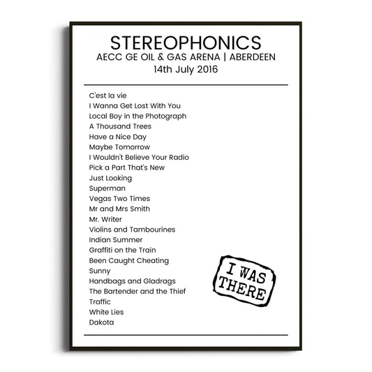 Stereophonics Aberdeen 14 July 2016 Setlist Poster