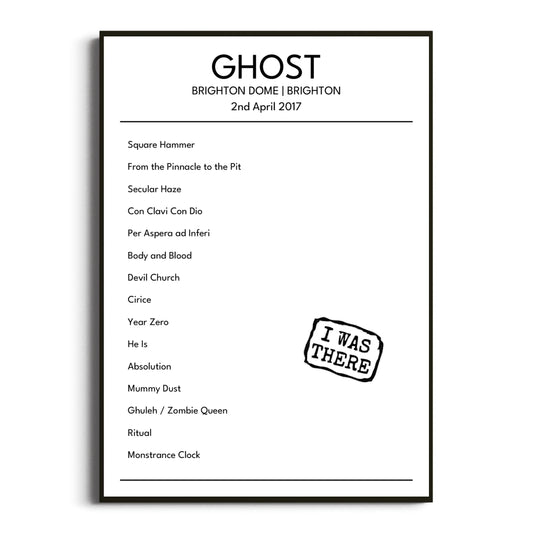 Ghost Brighton 02 April 2017 Setlist Poster