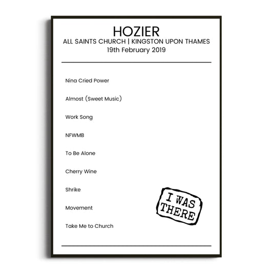 Hozier Kingston upon Thames 19 February 2019 Setlist Poster