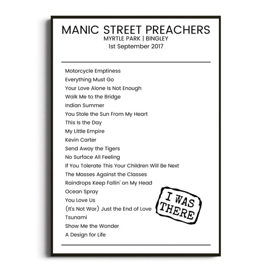 Manic Street Preachers Bingley 01 September 2017 Setlist Poster