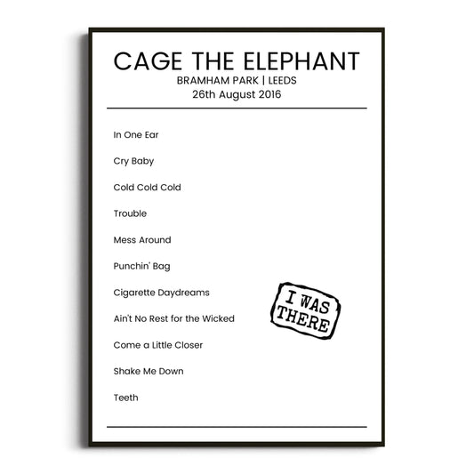 Cage the Elephant Leeds 26 August 2016 Setlist Poster