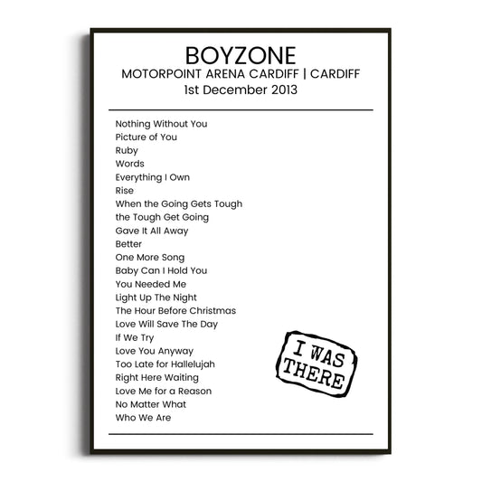 Boyzone Cardiff 01 December 2013 Setlist Poster