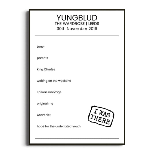 YUNGBLUD Leeds 30 November 2019 Setlist Poster