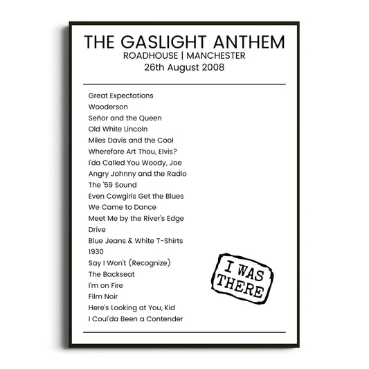 The Gaslight Anthem Manchester 26 August 2008 Setlist Poster