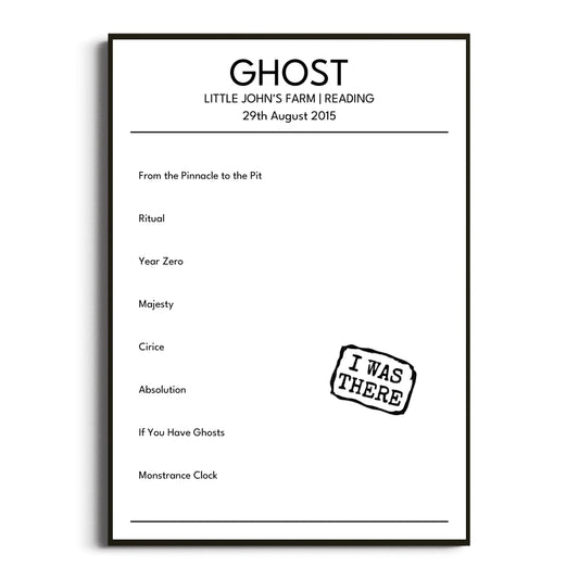 Ghost Reading 29 August 2015 Setlist Poster