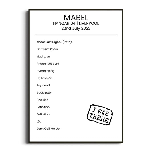 Mabel Liverpool 22 July 2022 Setlist Poster