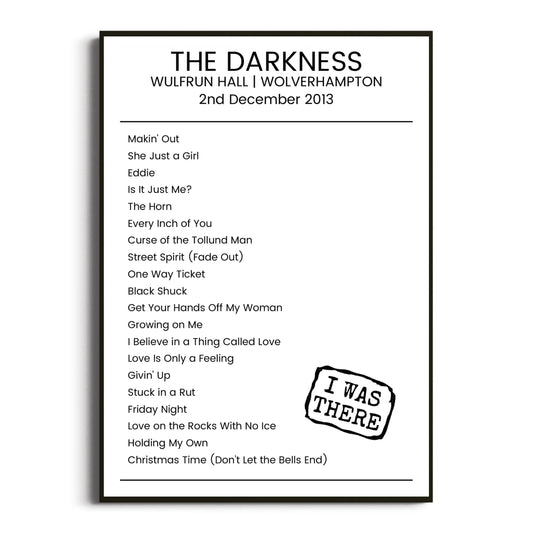 The Darkness Wolverhampton 02 December 2013 Setlist Poster