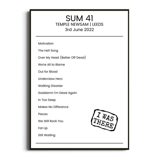 Sum 41 Leeds 03 June 2022 Setlist Poster