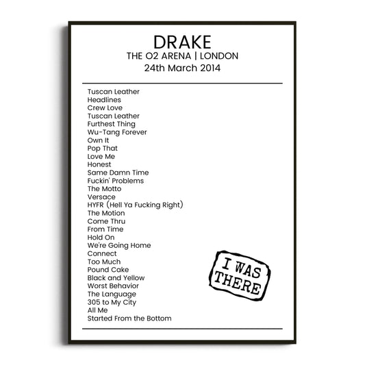 Drake London 24 March 2014 Setlist Poster