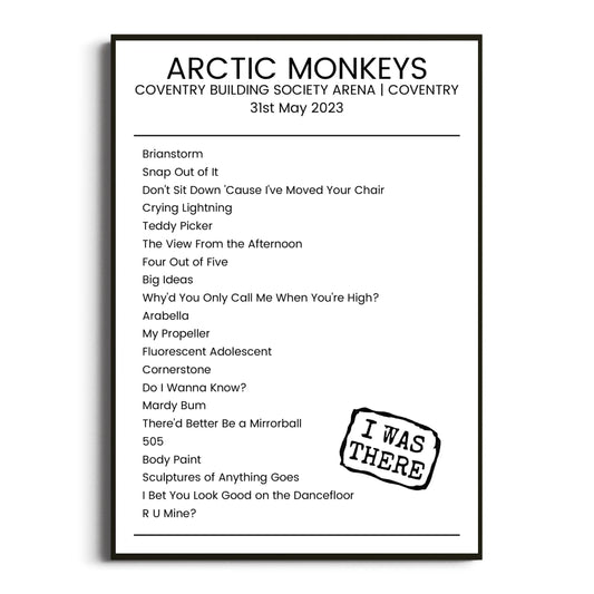 Arctic Monkeys Coventry 31 May 2023 Setlist Poster