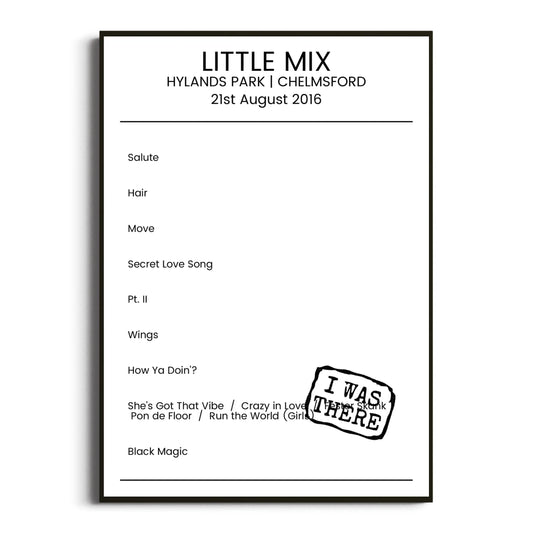 Little Mix Chelmsford 21 August 2016 Setlist Poster