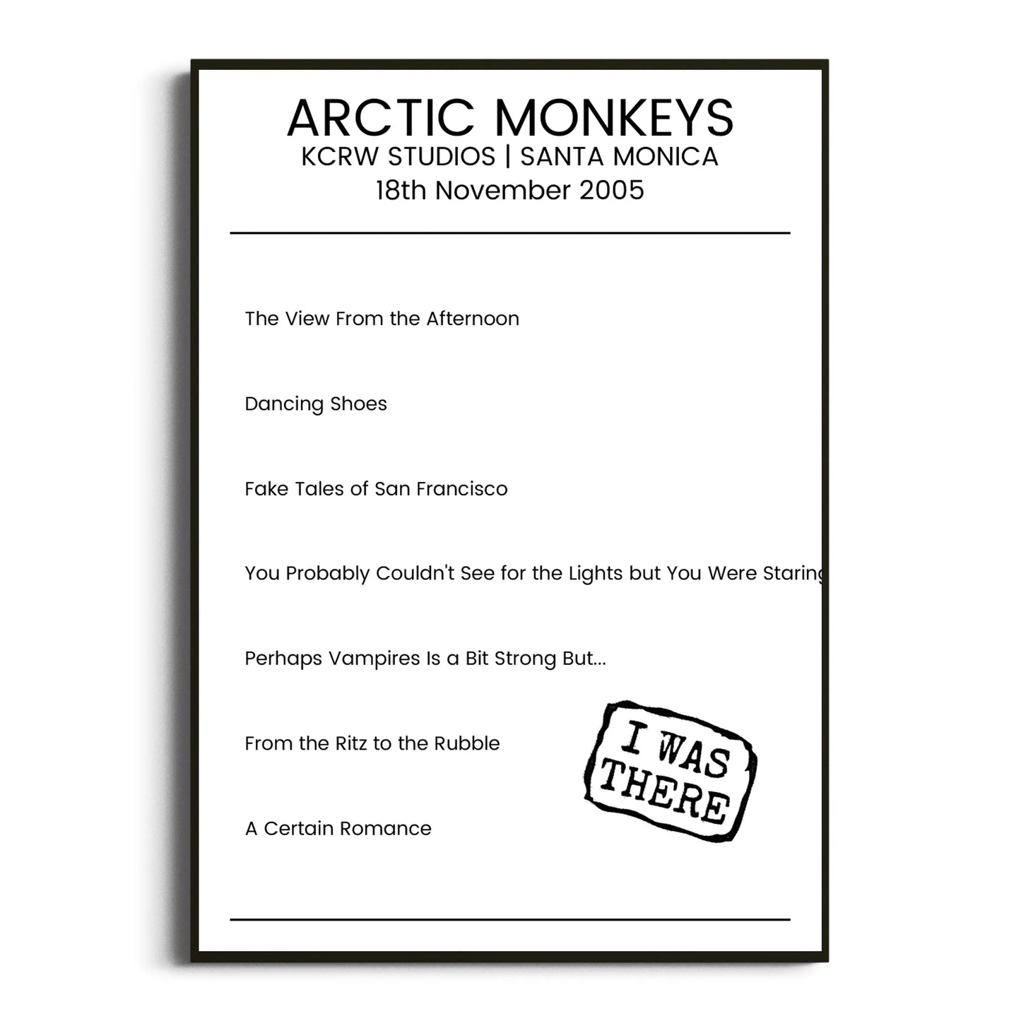 Arctic Monkeys Santa Monica 18 November 2005 Setlist Poster