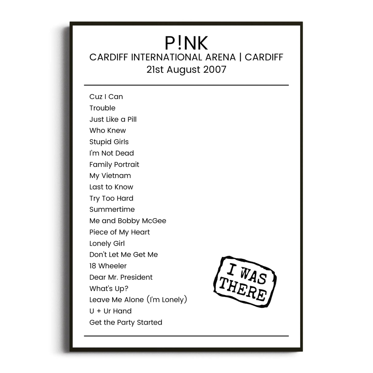 P!nk Cardiff 21 August 2007 Setlist Poster