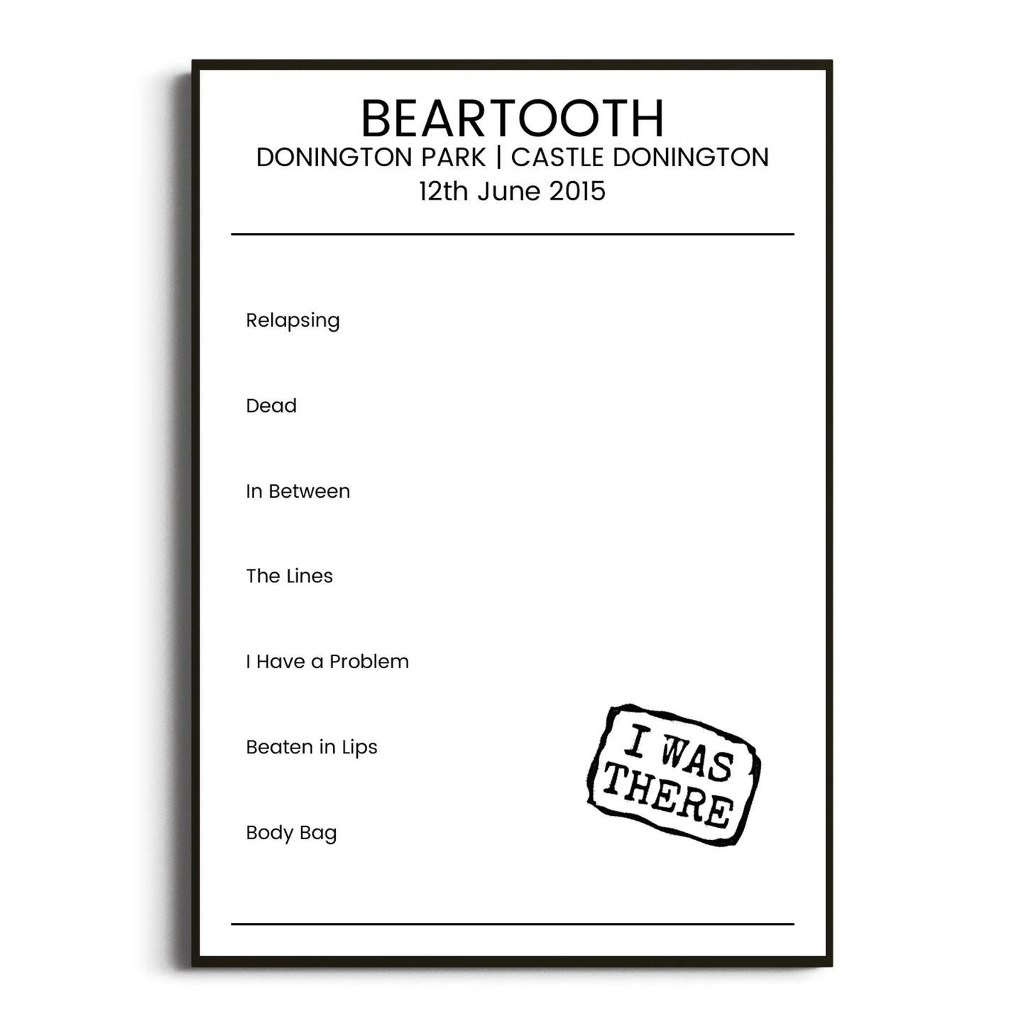 Beartooth Castle Donington 12 June 2015 Setlist Poster