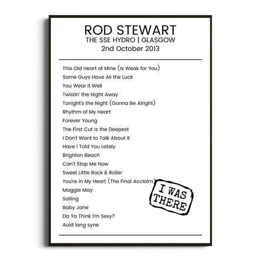 Rod Stewart Glasgow 02 October 2013 Setlist Poster