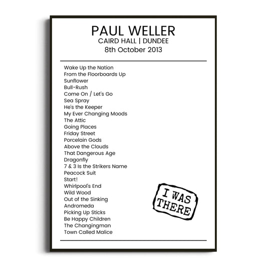 Paul Weller Dundee 08 October 2013 Setlist Poster