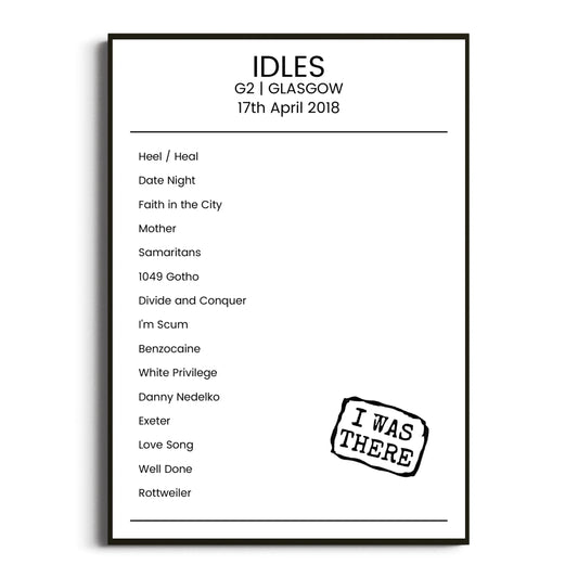 IDLES Glasgow 17 April 2018 Setlist Poster