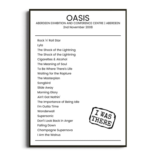 Oasis Aberdeen 02 November 2008 Setlist Poster