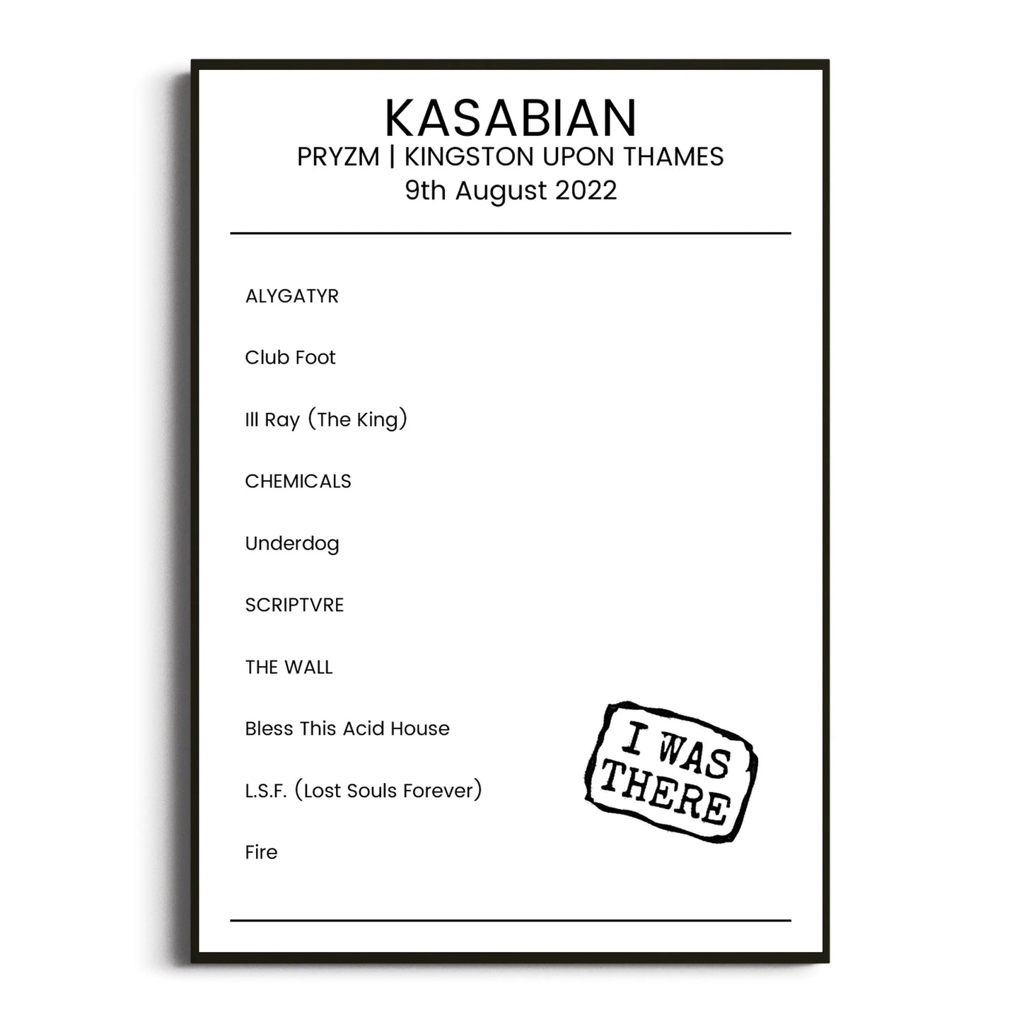 Kasabian Kingston upon Thames 09 August 2022 Setlist Poster