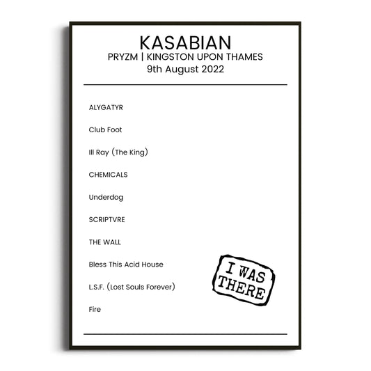 Kasabian Kingston upon Thames 09 August 2022 Setlist Poster