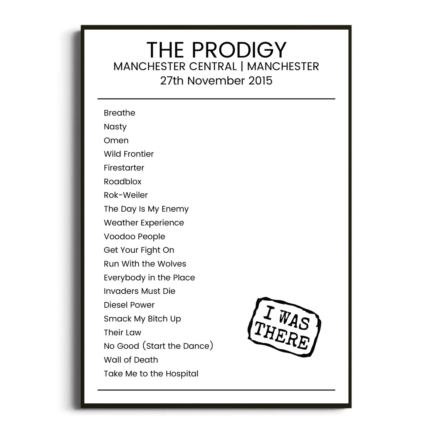 The Prodigy Manchester 27 November 2015 Setlist Poster