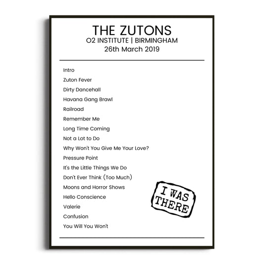 The Zutons Birmingham 26 March 2019 Setlist Poster