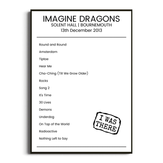 Imagine Dragons Bournemouth 13 December 2013 Setlist Poster