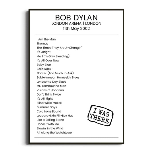 Bob Dylan London 11 May 2002 Setlist Poster