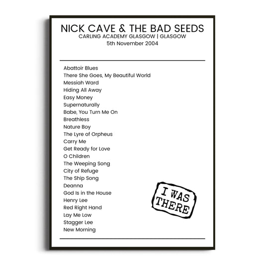 Nick Cave & the Bad Seeds Glasgow 05 November 2004 Setlist Poster