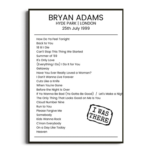 Bryan Adams London 25 July 1999 Setlist Poster