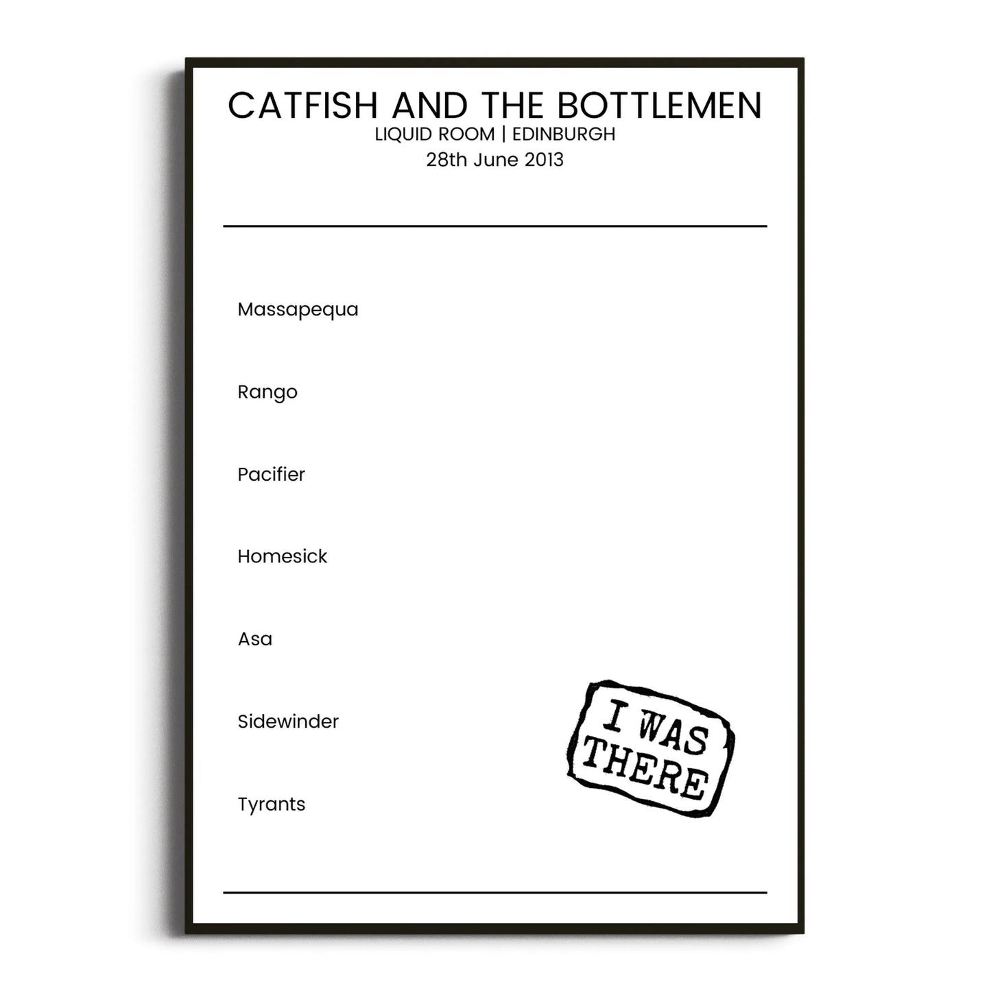 Catfish and the Bottlemen Edinburgh 28 June 2013 Setlist Poster