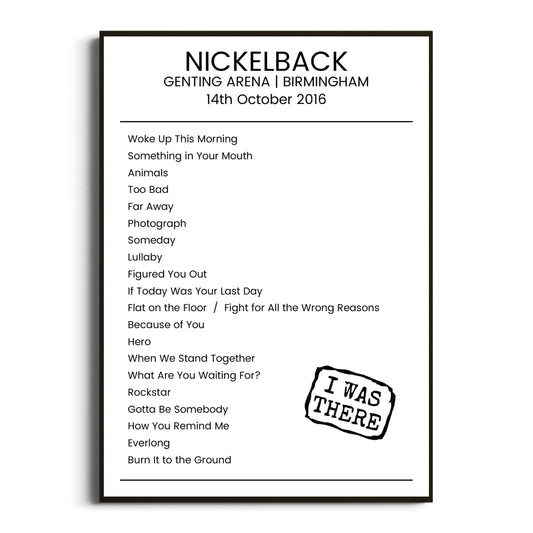 Nickelback Birmingham 14 October 2016 Setlist Poster