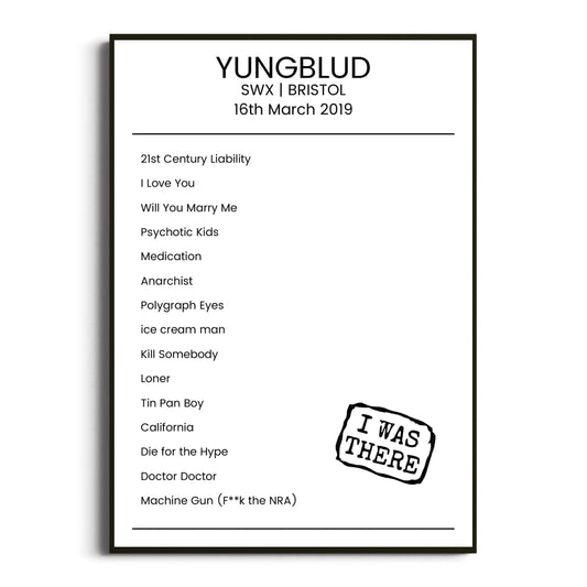 YUNGBLUD Bristol 16 March 2019 Setlist Poster